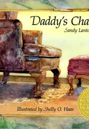 Daddy's Chair (Sandy Lanton/Shelly O. Haas)