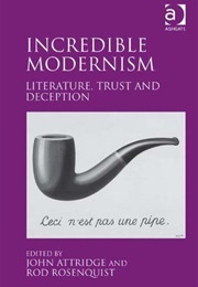 Incredible Modernism: Literature, Trust and Deception (John Attridge)