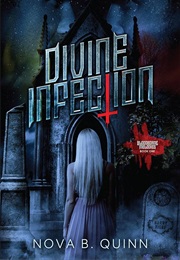 Devine Infection (Nova B. Quinn)