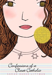 Confessions of a Closet Catholic (Sarah Darer Littman)