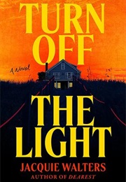 Turn off the Light (Jacquie Walters)