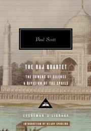 The Raj Quartet: The Towers of Silence, a Division of the Spoils (Paul Scott)