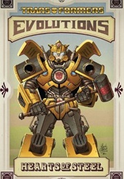 Transformers: Evolutions - Hearts of Steel (Chuck Dixon)
