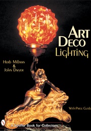 Art Deco Lighting (Schiffer Book for Collectors) (Herb Millman)