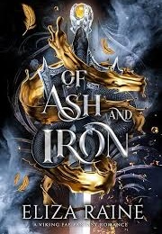 Of Ash and Iron (Eliza Raine)