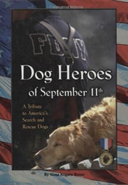 Dog Heroes of September 11th (Nona Kilgore Bauer)