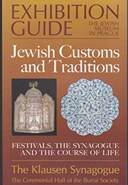 Jewish Customs and Traditions (Jewish Museum in Prague)