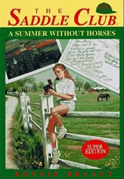 A Summer Without Horses (Bonnie Bryant)