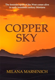 Copper Sky (Milan's Marsenich)