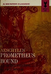 Prometheus Bound (Aeschylus (Tr. Roche, Paul))