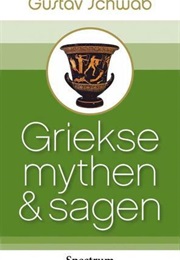 Griekse Mythen & Sagen (Gustav Schwab)