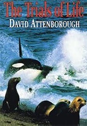 The Trials of Life (Attenborough, David)