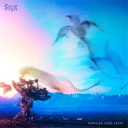 Styx - Circling From Above