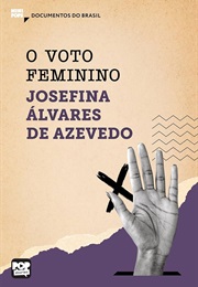 O Voto Feminino (Josefina Álvares De Azevedo)