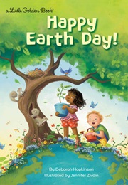 Happy Earth Day! (Deborah Hopkinson)
