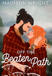 Off the Beaten Path (Madison Wright)