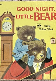 Good Night, Little Bear (Patricia M. Scarry)