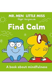 Find Calm: A Book About Mindfulness (Roger Hargreaves)