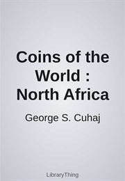 Coins of the World : North Africa (George S. Cuhaj)