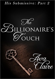 The Billionaire's Touch (Ava Claire)