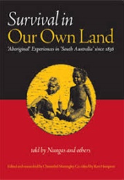 Survival in Our Own Land (Edited by Christobel Mattingley and Ken Hampton)