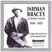 Complete Recorded Works (1928-1929) - Ishman Bracey & Charley Taylor