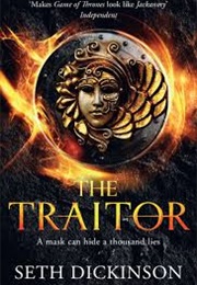 The Traitor (Seth Dickinson)