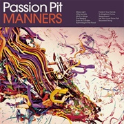 Manners - Passion Pit