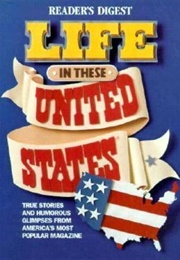 Life in These United States (Reader's Digest)