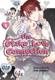 The Otaku Love Connection (Chu Amairo)