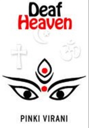Deaf Heaven (Pinki Virani)