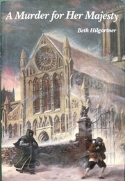 A Murder for Her Majesty (Beth Hilgartner)