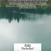 #985 Canon in D Major by Johann Pachelbel