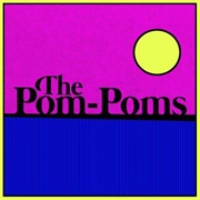 The Pom-Pom's (EP, 2018)