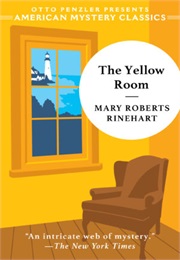 The Yellow Room (Mary Roberst Rinehart)