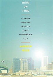 Bird on Fire (Andrew Ross)