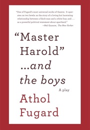 Master Harold... and the Boys (Athol Fugard)