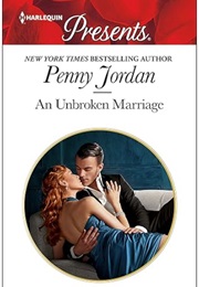 An Unbroken Marriage (Penny Jordan)