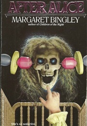 After Alice (Margaret Bingley)