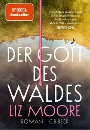 Der Gott Des Waldes (Liz Moore)