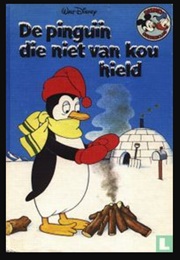 De Pinguïn Die Niet Van De Kou Hield (Disney)