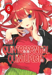 The Quintessential Quintuplets Vol. 6 (Negi Haruba)