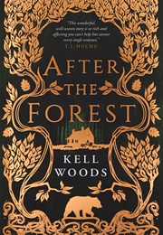 After the Forest (Kell Woods)