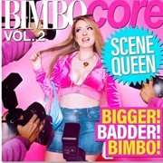 Scene Queen - Bimbocore 2
