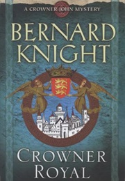 Crowner Royal (Knight, Bernard)