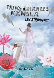 Prins Charles Känsla (Liv Strömquist)