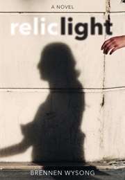 Relic Light (Brennen Wysong)