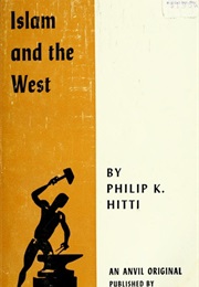 Islam and the West (Philip Hitti)