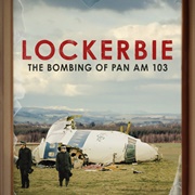 Lockerbie: The Bombing of Pan Am 103