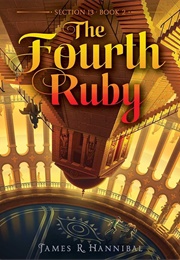 The Forth Ruby (The Lost Property Office Section 13Book 2) (James R. Hannibal)
